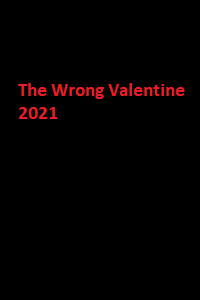 دانلود زیرنویس فارسی فیلم The Wrong Valentine 2021