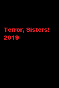 دانلود زیرنویس فارسی فیلم Terror, Sisters! 2019