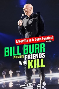 دانلود زیرنویس فارسی مستند Bill Burr Presents: Friends Who Kill 2022
