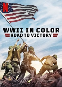 دانلود زیرنویس فارسی سریال WWII in Color: Road to Victory 2021