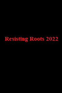 دانلود زیرنویس فارسی فیلم Resisting Roots 2022