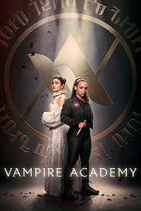 دانلود زیرنویس فارسی سریال Vampire Academy 2022