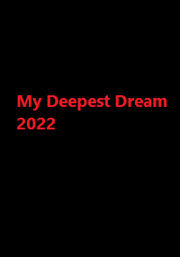 دانلود زیرنویس فارسی سریال My Deepest Dream 2022