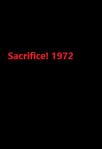 دانلود زیرنویس فارسی فیلم Sacrifice! 1972