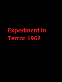 دانلود زیرنویس فارسی فیلم Experiment in Terror 1962