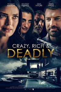 دانلود زیرنویس فارسی فیلم Crazy, Rich and Deadly 2020
