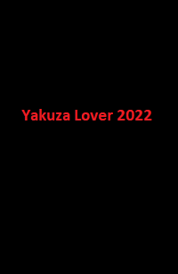 دانلود زیرنویس فارسی سریال Yakuza Lover 2022