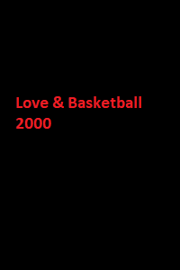 دانلود زیرنویس فارسی فیلم Love & Basketball 2000