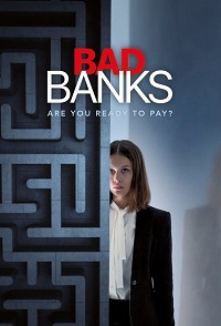 دانلود زیرنویس فارسی سریال Bad Banks 2019