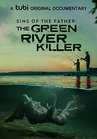 دانلود زیرنویس فارسی مستند Sins of the Father: The Green River Killer 2022