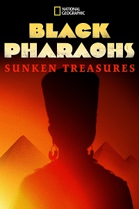دانلود زیرنویس فارسی مستند Black Pharaohs: Sunken Treasures 2019
