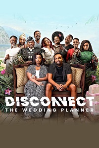 دانلود زیرنویس فارسی فیلم Disconnect: The Wedding Planner 2023