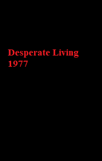 دانلود زیرنویس فارسی فیلم Desperate Living 1977