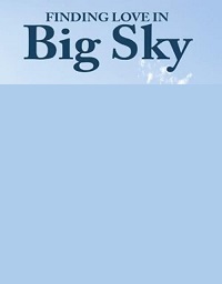 دانلود زیرنویس فارسی فیلم Finding Love in Big Sky, Montana 2022