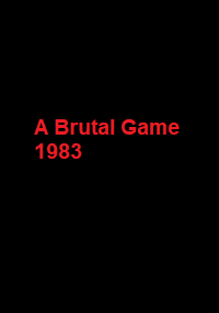 دانلود زیرنویس فارسی فیلم A Brutal Game 1983