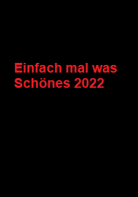 دانلود زیرنویس فارسی فیلم Einfach mal was Schönes 2022