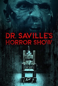 دانلود زیرنویس فارسی فیلم Dr. Saville’s Horror Show 2023