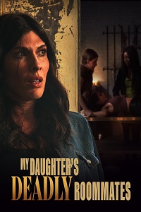 دانلود زیرنویس فارسی فیلم My Daughter’s Deadly Roommates 2023