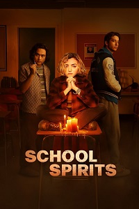 دانلود زیرنویس فارسی سریال School Spirits 2023