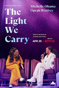 دانلود زیرنویس فارسی مستند The Light We Carry: Michelle Obama and Oprah Winfrey 2023