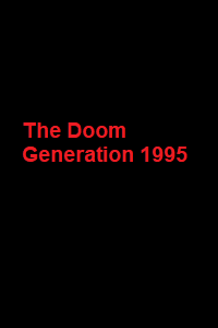 دانلود زیرنویس فارسی فیلم The Doom Generation 1995