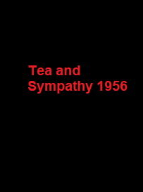 دانلود زیرنویس فارسی فیلم Tea and Sympathy 1956