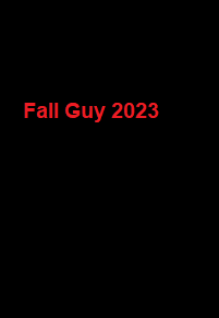 دانلود زیرنویس فیلم Fall Guy 2023 - بلو سابتايتل 