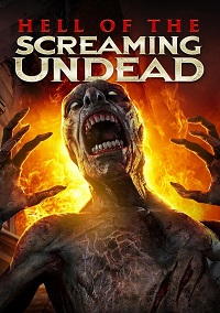 دانلود زیرنویس فارسی فیلم Hell of the Screaming Undead 2023