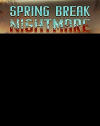 دانلود زیرنویس فارسی فیلم Spring Break Nightmare 2023