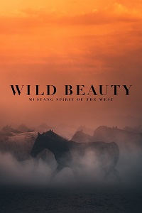 دانلود زیرنویس فارسی مستند Wild Beauty: Mustang Spirit of the West 2022