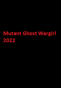 دانلود زیرنویس فارسی فیلم Mutant Ghost Wargirl 2022