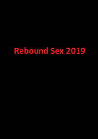 دانلود زیرنویس فارسی فیلم Rebound Sex 2019
