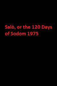 دانلود زیرنویس فارسی فیلم Salò, or the 120 Days of Sodom 1975