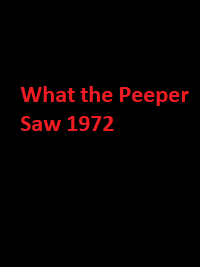 دانلود فیلم What the Peeper Saw 1972