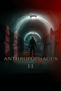 دانلود فیلم Anthropophagus II 2022 (آنتروپوفاگوس دوم 2022) رایگان