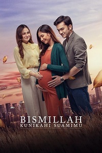 دانلود زیرنویس فارسی فیلم Bismillah Kunikahi Suamimu 2023