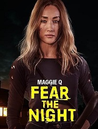 دانلود زیرنویس فارسی فیلم Fear the Night 2023