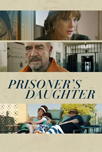 دانلود زیرنویس فارسی فیلم Prisoner’s Daughter 2022