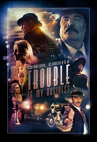 دانلود زیرنویس فارسی فیلم Trouble Is My Business 2018