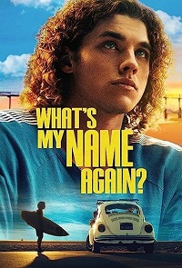 دانلود زیرنویس فارسی فیلم What’s My Name Again? 2023