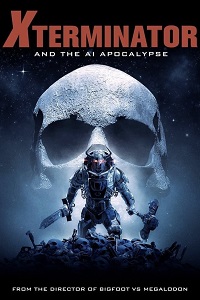 دانلود زیرنویس فارسی فیلم Xterminator and the AI Apocalypse 2023