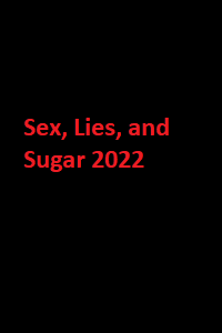 دانلود زیرنویس فارسی فیلم Sex, Lies, and Sugar 2022