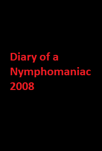 دانلود زیرنویس فارسی فیلم Diary of a Nymphomaniac 2008