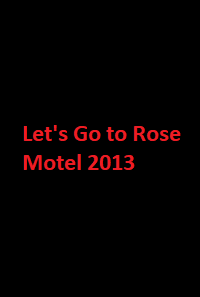 دانلود زیرنویس فارسی فیلم Let’s Go to Rose Motel 2013