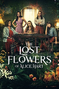 دانلود زیرنویس فارسی سریال The Lost Flowers of Alice Hart 2023
