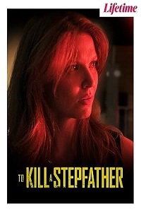 دانلود زیرنویس فارسی فیلم To Kill a Stepfather 2023