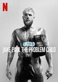 دانلود زیرنویس فارسی فیلم Untold: Jake Paul the Problem Child 2023