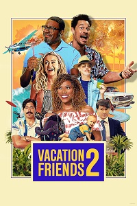 دانلود زیرنویس فارسی فیلم Vacation Friends 2 2023