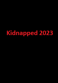 دانلود زیرنویس فارسی فیلم Kidnapped 2023