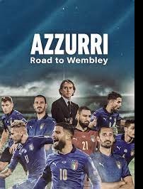 دانلود زیرنویس فارسی فیلم Azzurri: Road to Wembley 2021